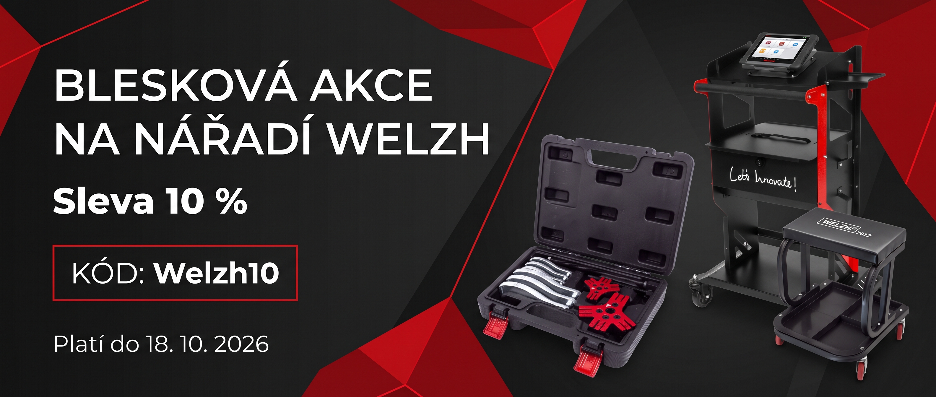 Blesková akce na nářadí Welzh 10 %